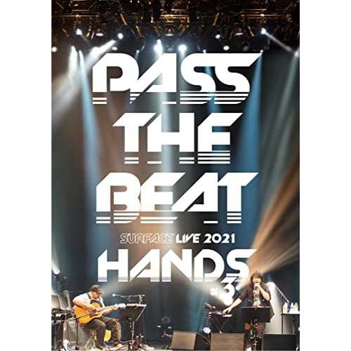 DVD/SURFACE(サーフィス)/SURFACE LIVE 2021 「HANDS #3」 -PASS THE BEAT- (DVD+CD) (初回生産限定盤)