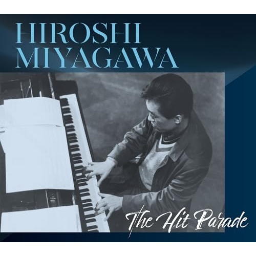 CD/オムニバス/HIROSHI MIYAGAWA The Hit Parade (ライナーノーツ) (数量限定盤)