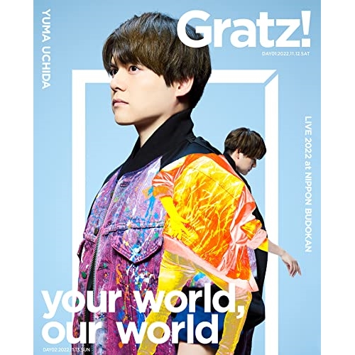 BD/内田雄馬/YUMA UCHIDA LIVE 2022 「Gratz on your world,our world」(Blu-ray)