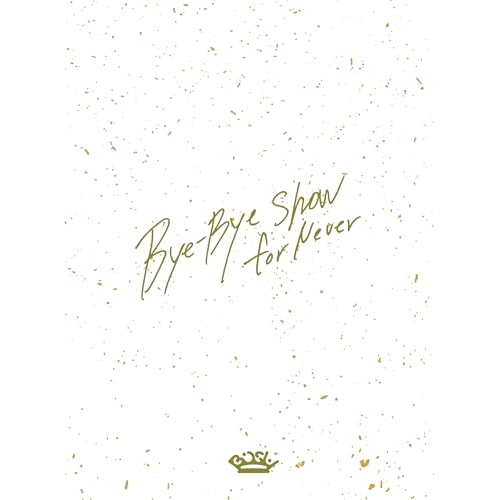 ▼BD/BiSH/Bye-Bye Show for Never at TOKYO DOME(Blu-ray) (初回生産限定盤)