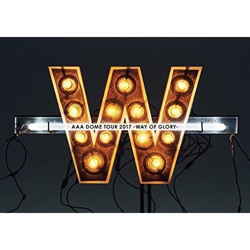 BD/AAA/AAA DOME TOUR 2017 WAY OF GLORY(Blu-ray) (Blu-ray(スマプラ対応)) (初回生産限定版)