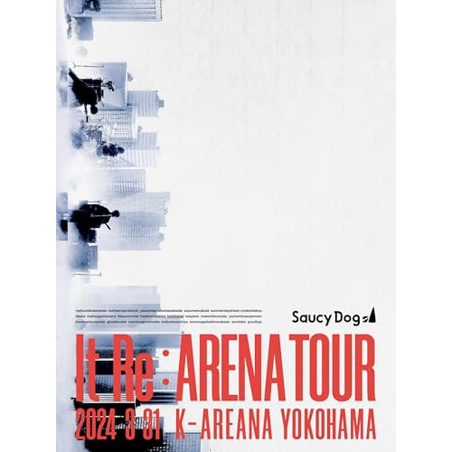 ▼BD/Saucy Dog/Saucy Dog 「It Re:ARENA TOUR」 2024.3.31 Kアリーナ横浜(Blu-ray)の通販は