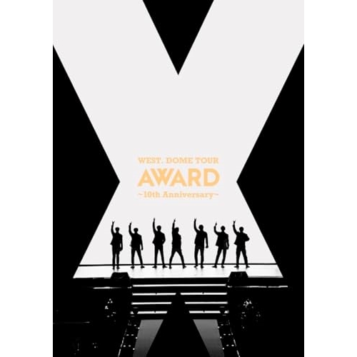 DVD/WEST./WEST. DOME TOUR AWARD 〜10th Anniversary〜 (通常盤)