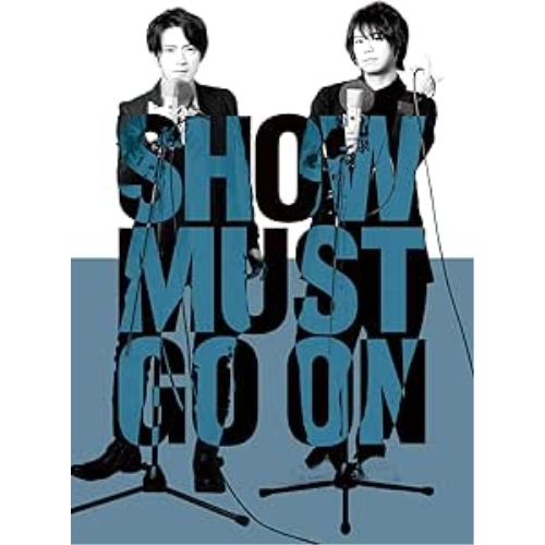BD/趣味教養/SHOW MUST GO ON(Blu-ray)