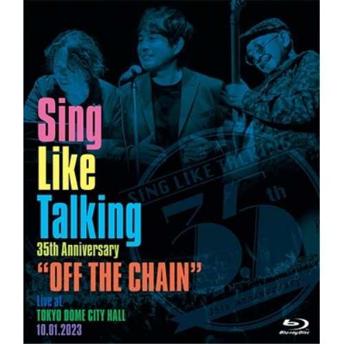 ▽BD/SING LIKE TALKING/Sing Like Talking 35th Anniversary ”OFF THE CHAIN”  Live at TOKYO DOME CITY HALL 10.01.2023(Blu-ray) (Bl - J-POP