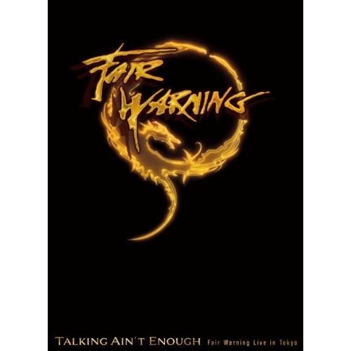 DVD/フェア・ウォーニング/トーキング・エイント・イナフ 〜フェア・ウォーニング・ライヴ・イン・トーキョー (2DVD+3CD) (解説付) (初回生産限定版)