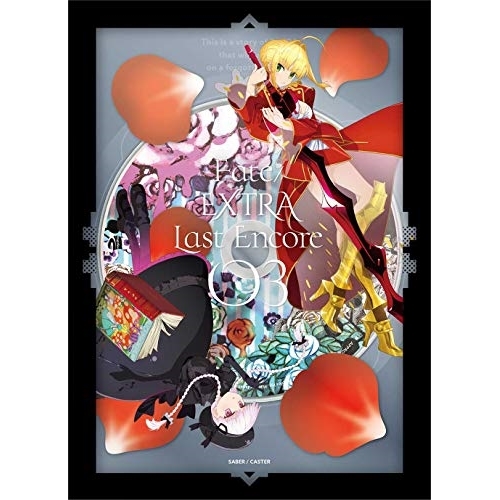 BD/TVアニメ/Fate/EXTRA Last Encore 03(Blu-ray) (完全生産限定版)