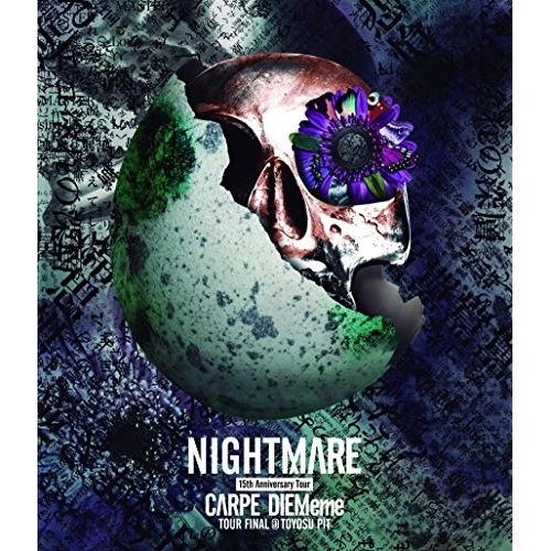 BD/NIGHTMARE/NIGHTMARE 15th Anniversary Tour CARPE DIEMeme TOUR FINAL＠TOYOSU PIT(Blu-ray)の通販は 6,292円