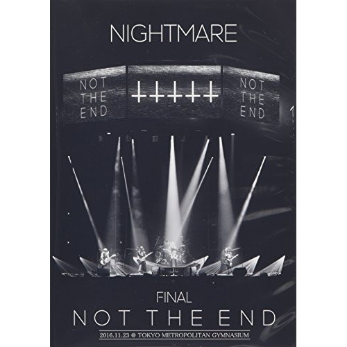 BD/NIGHTMARE/NIGHTMARE FINAL「NOT THE END」2016.11.23 ＠ TOKYO METROPOLITAN GYMNASIUM(Blu-ray) (2Blu-ray+CD) (初回生産限定版)