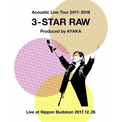 BD/絢香/Acoustic Live Tour 2017-2018 〜3-STAR RAW〜(Blu-ray)