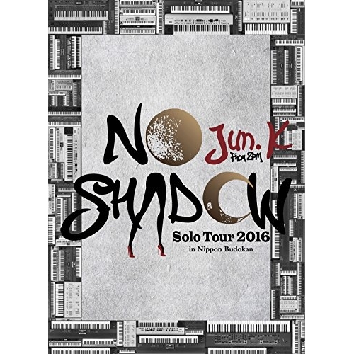 DVD/Jun.K(From 2PM)/Jun. K(From 2PM) Solo Tour 2016 ”NO SHADOW” in 日本武道館 (初回生産限定版)