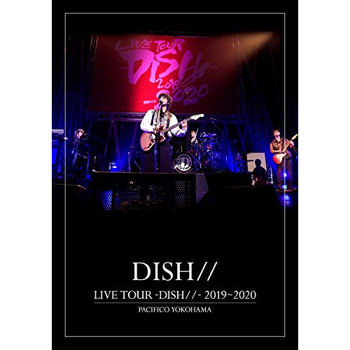 BD/DISH///LIVE TOUR -DISH//- 2019〜2020 PACIFICO YOKOHAMA(Blu-ray) (通常盤)