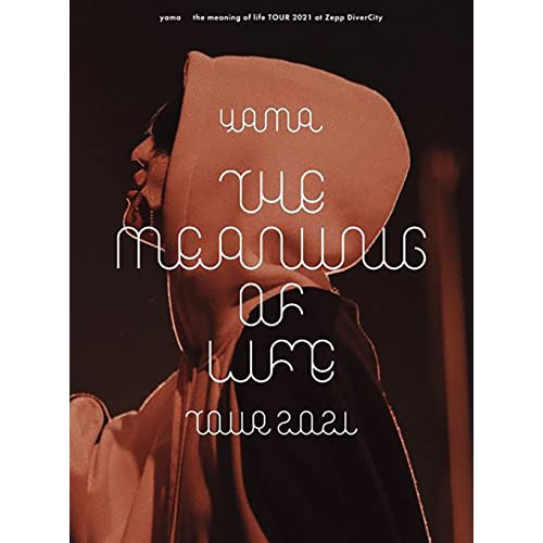 BD/yama/the meaning of life TOUR 2021 at Zepp DiverCity(Blu-ray)