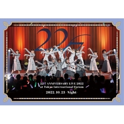 DVD/22/7/22/7 LIVE at 東京国際フォーラム 〜ANNIVERSARY LIVE 2022〜(2022.10.23 -Night-)の通販は 4,940円