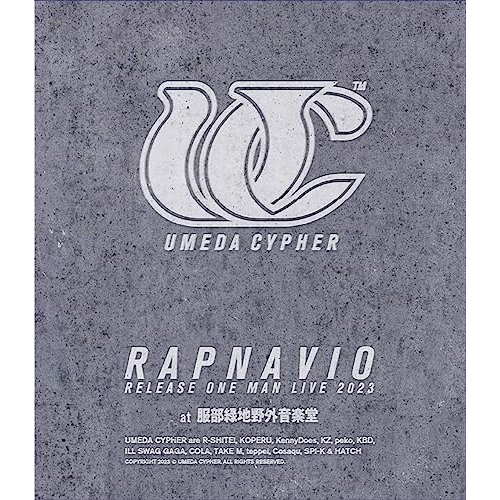 BD/梅田サイファー/UMEDA CYPHER ”RAPNAVIO” RELEASE ONE MAN LIVE 2023 at 服部緑地野外音楽堂(Blu-ray)