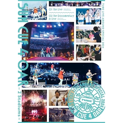 BD/TUBE/TUBE LIVE AROUND SPECIAL 2024 SUN CUE 4 OAR 〜2 Stadiums〜(Blu-ray)