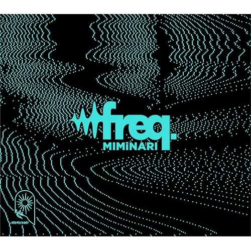 CD/MIMiNARI/freq. (CD+Blu-ray) (初回生産限定盤)