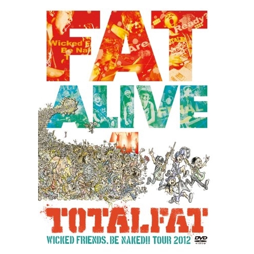 DVD/TOTALFAT/FAT ALIVE 1 WICKED FRIENDS, BE NAKED!! TOUR 2012 4,274円