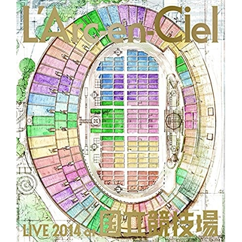 BD/L'Arc-en-Ciel/L'Arc〜en〜Ciel LIVE 2014 at 国立競技場(Blu-ray) (通常版)