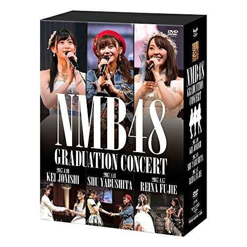 DVD/NMB48/NMB48 GRADUATION CONCERT 〜KEI JONISHI / SHU YABUSHITA / REINA  FUJIE〜 J-POP