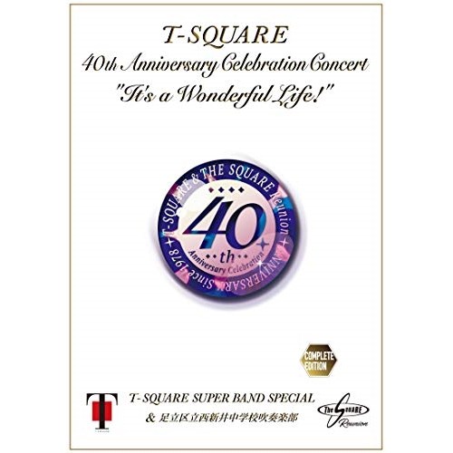 DVD/T-SQUARE Super Band Special & 足立区立西新井中学校吹奏楽部/40th Anniversary Celebration Concert ”It's a Wの通販は