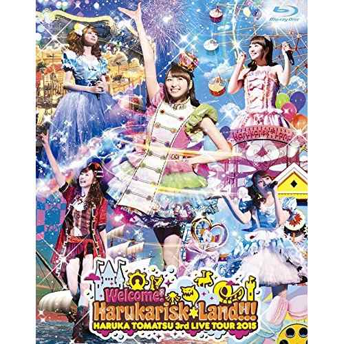 BD/戸松遥/戸松遥 3rd Live Tour 2015”Welcome!Harukarisk*Land!!!”(Blu-ray)