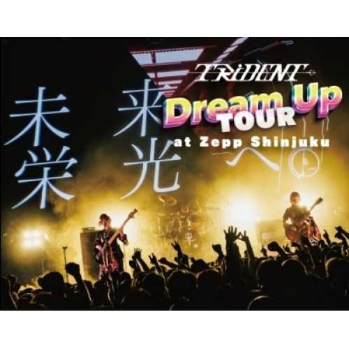 【取寄商品】BD/TRiDENT/TRiDENT Dream Up TOUR at Zepp Shinjuku(Blu-ray) (初回限定盤)