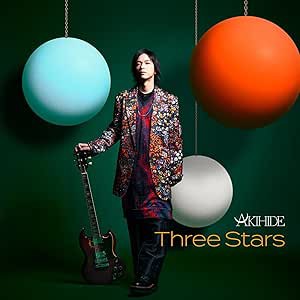 CD/AKIHIDE/Three Stars (CD+Blu-ray) (初回限定盤A)の通販は 5,478円