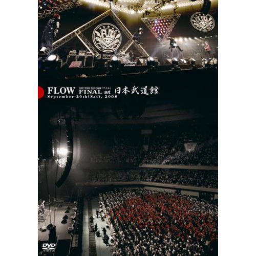 DVD/FLOW/FLOW LIVE TOUR 2007-2008 「アイル」 FINAL at 日本武道館 September 20th(Sat),2008