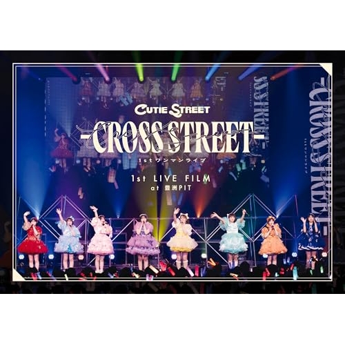 BD/CUTIE STREET/1st LIVE FILM at 豊洲PIT CUTIE STREET 1stワンマンライブ -CROSS STREET-(Blu-ray) 4,779円