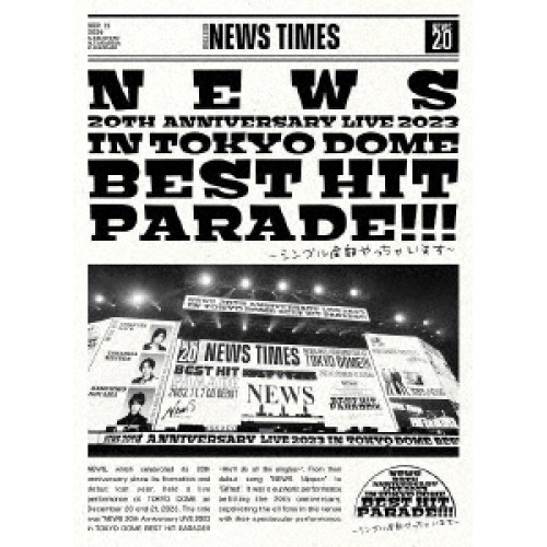 DVD/NEWS/NEWS 20th Anniversary LIVE 2023 in TOKYO DOME BEST