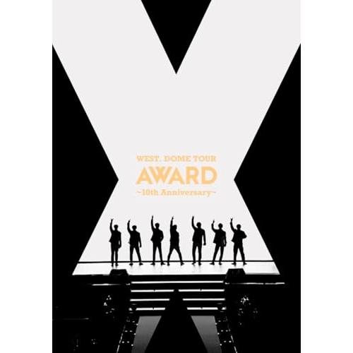 DVD/WEST./WEST. DOME TOUR AWARD 〜10th Anniversary〜 (通常盤)の通販は