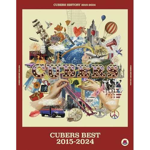 CD/CUBERS/CUBERS BEST 2015-2024 (3CD+3Blu-ray) (豪華初回盤)の通販