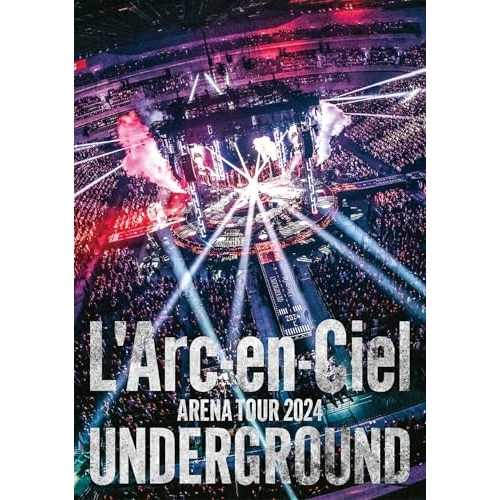 ▼DVD/L'Arc-en-Ciel/ARENA TOUR 2024 UNDERGROUND (DVD+2CD)