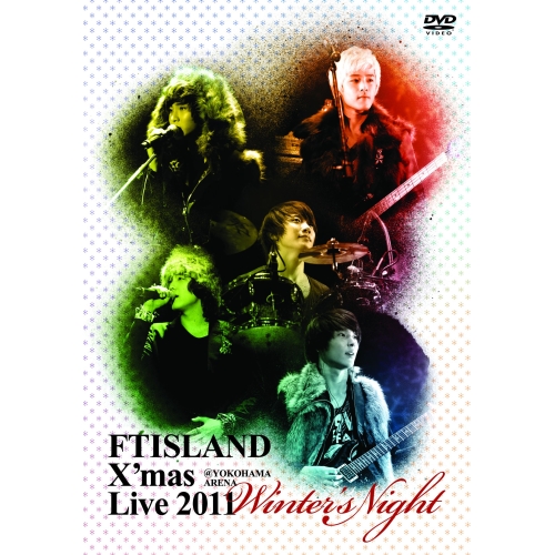 DVD/FTISLAND/X'mas Live 2011 Winter's Night ＠YOKOHAMA ARENA