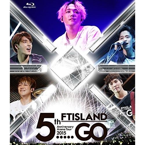 BD/FTISLAND/5th Anniversary Arena Tour 2015 5.....GO(Blu-ray)