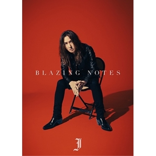 【新品未開封】J BLAZING NOTES CD+Blu-ray RELEASE INFO】J - NEW ALBUM『BLAZING NOTES』 | LAND Inc.