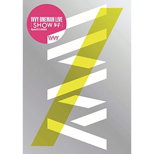 BD/IVVY/IVVY ONE MAN LIVE 〜 SHOW 昇 〜(Blu-ray)の通販は