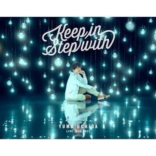 BD/内田雄馬/YUMA UCHIDA LIVE TOUR 2023 「Keep in Step with」(Blu-ray)