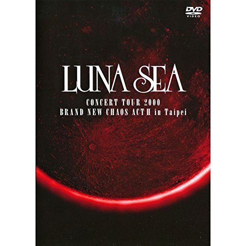 DVD/LUNA SEA/CONCERT TOUR 2000 BRAND NEW CHAOS ACTII in Taipeiの通販は