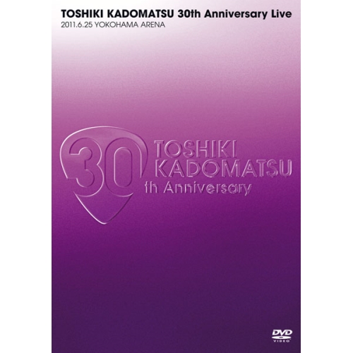 DVD/角松敏生/TOSHIKI KADOMATSU 30th Anniversary Live 2011.6.25 YOKOHAMA ARENA