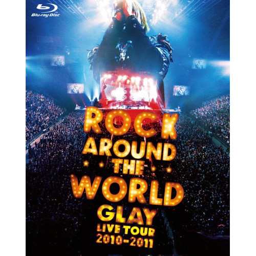 BD/GLAY/GLAY ROCK AROUND THE WORLD 2010-2011 LIVE IN SAITAMA SUPER ARENA-SPECIAL EDITION-(Blu-ray)の通販は 5,748円
