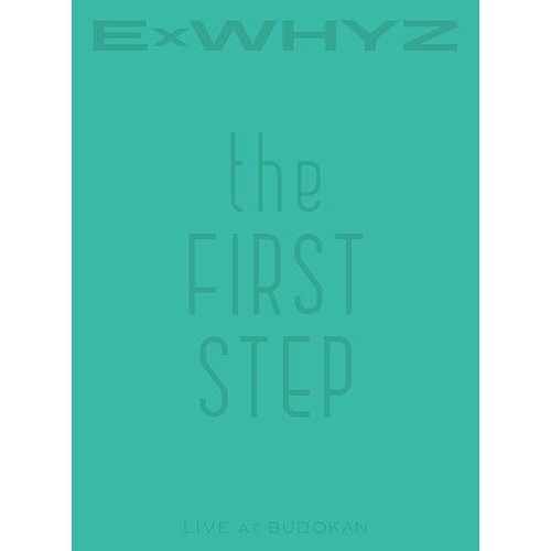 BD/ExWHYZ/ExWHYZ LIVE at BUDOKAN the FIRST STEP(Blu-ray) (Blu-ray+CD) (初回生産限定盤)