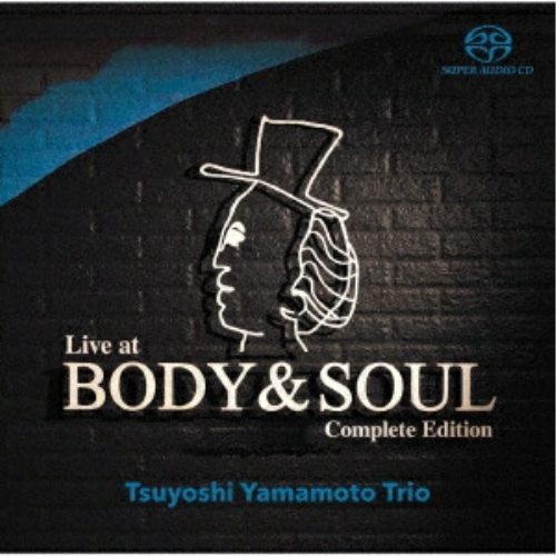 【取寄商品】SACD/山本剛トリオ/ライヴ・アット・ボディ&ソウル 完全版