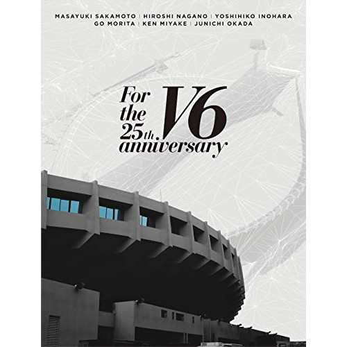 BD/V6/For the 25th anniversary(Blu-ray) (2Blu-ray+CD) (初回盤B/308分)