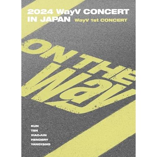 BD/WayV/2024 WayV CONCERT(ON THE Way) IN JAPAN(Blu-ray) (2Blu-ray(スマプラ対応)) (初回生産限定盤)
