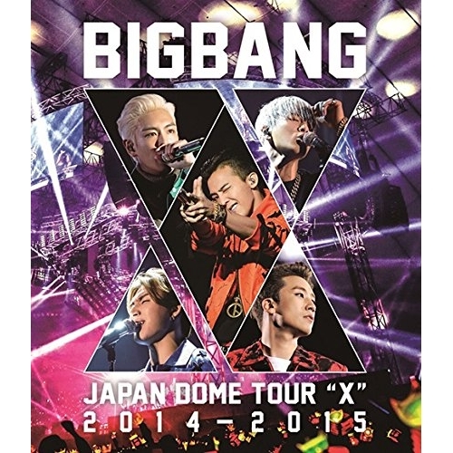 BD/BIGBANG/BIGBANG JAPAN DOME TOUR 2014〜2015 ”X”(Blu-ray)の通販は 5,902円