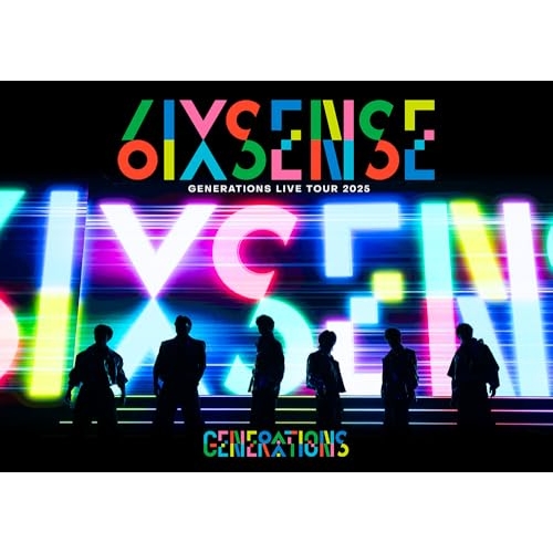 ▼BD/GENERATIONS from EXILE TRIBE/GENERATIONS LIVE TOUR 2025 ”6IX SENSE”(Blu-ray)