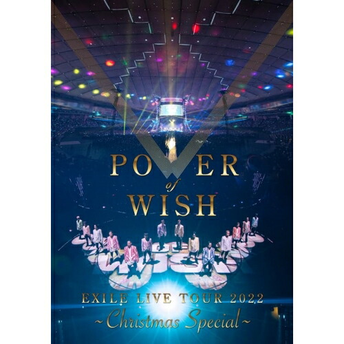 BD/EXILE/EXILE LIVE TOUR 2022 ”POWER OF WISH” 〜Christmas Special〜(Blu-ray) (Blu-ray(スマプラ対応)) (通常盤)の通販は 7,700円