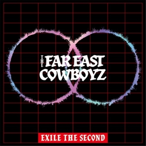 CD/EXILE THE SECOND/THE FAR EAST COWBOYZ (CD+DVD)